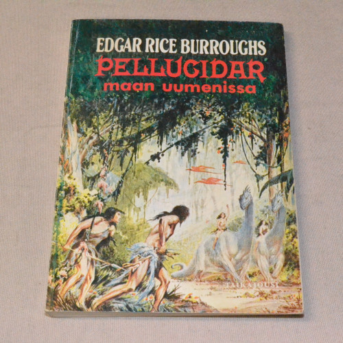 Edgar Rice Burroughs Pellucidar 1 Maan uumenissa